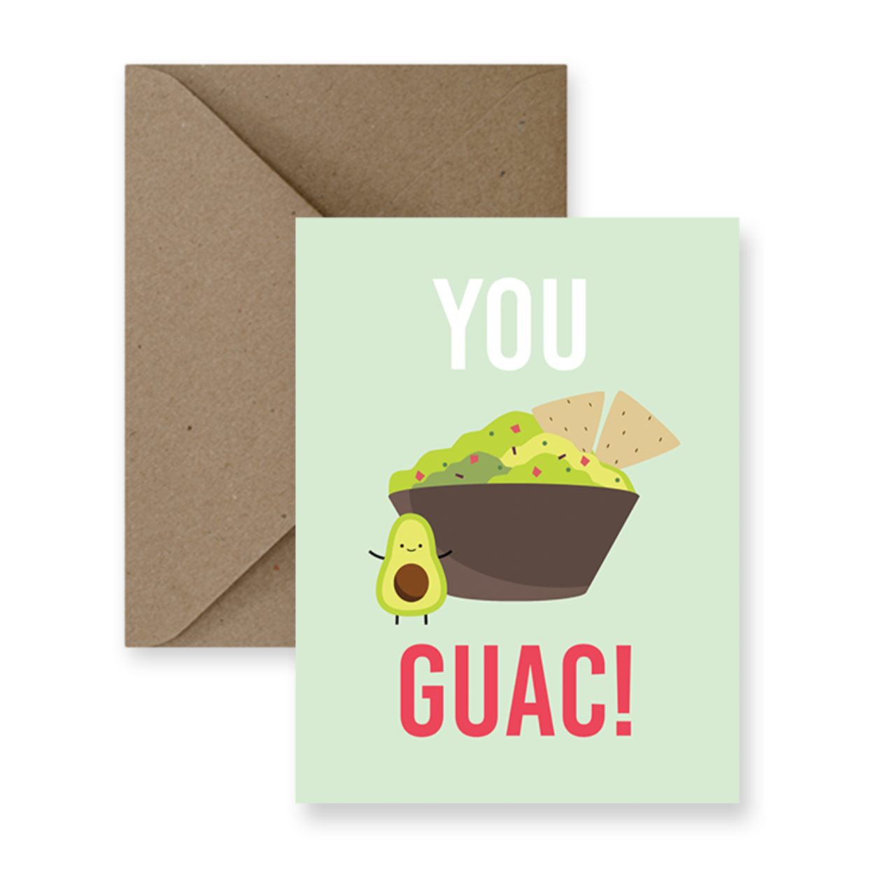 Greeting Card - You Guac